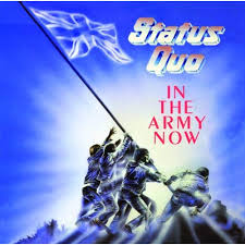 Status Quo "In The Army Now