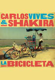 Carlos Vives, Shakira - La Bicicleta